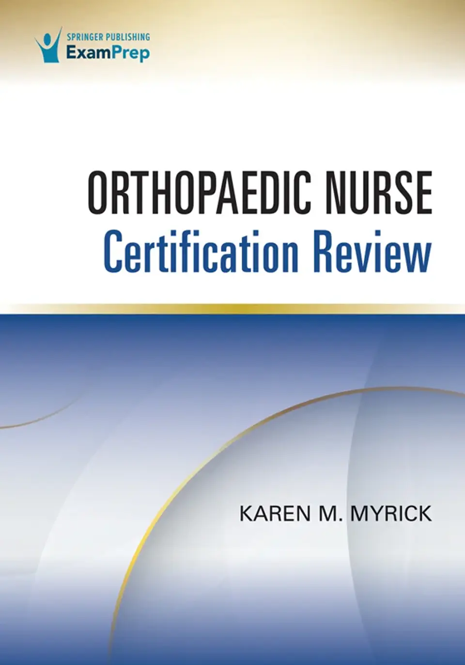 Orthopaedic Nurse Certification Review 1