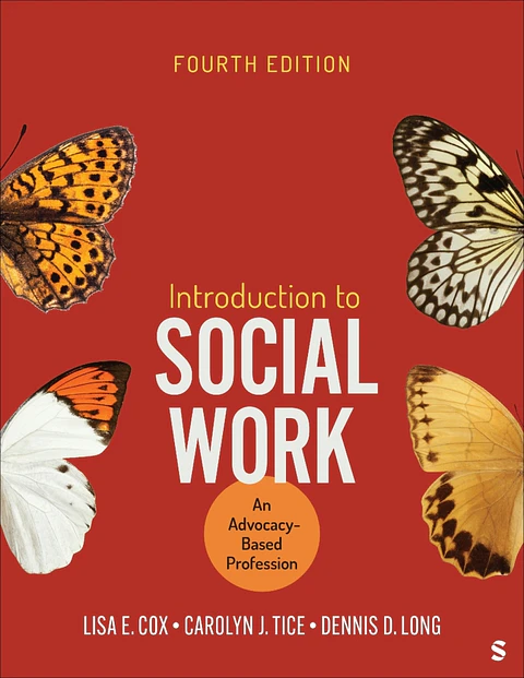  Introduction to Social Work: An Advocacy-Based Profession 4th Edition 