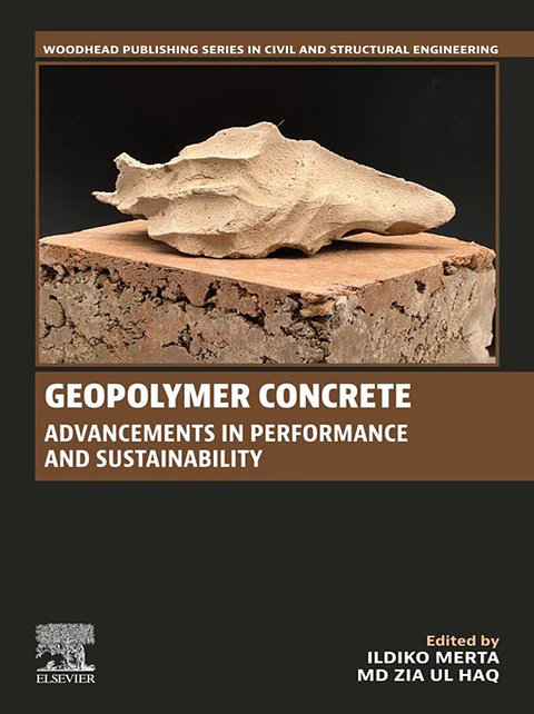 Geopolymer Concrete: Advancements in Performance and Sustainability