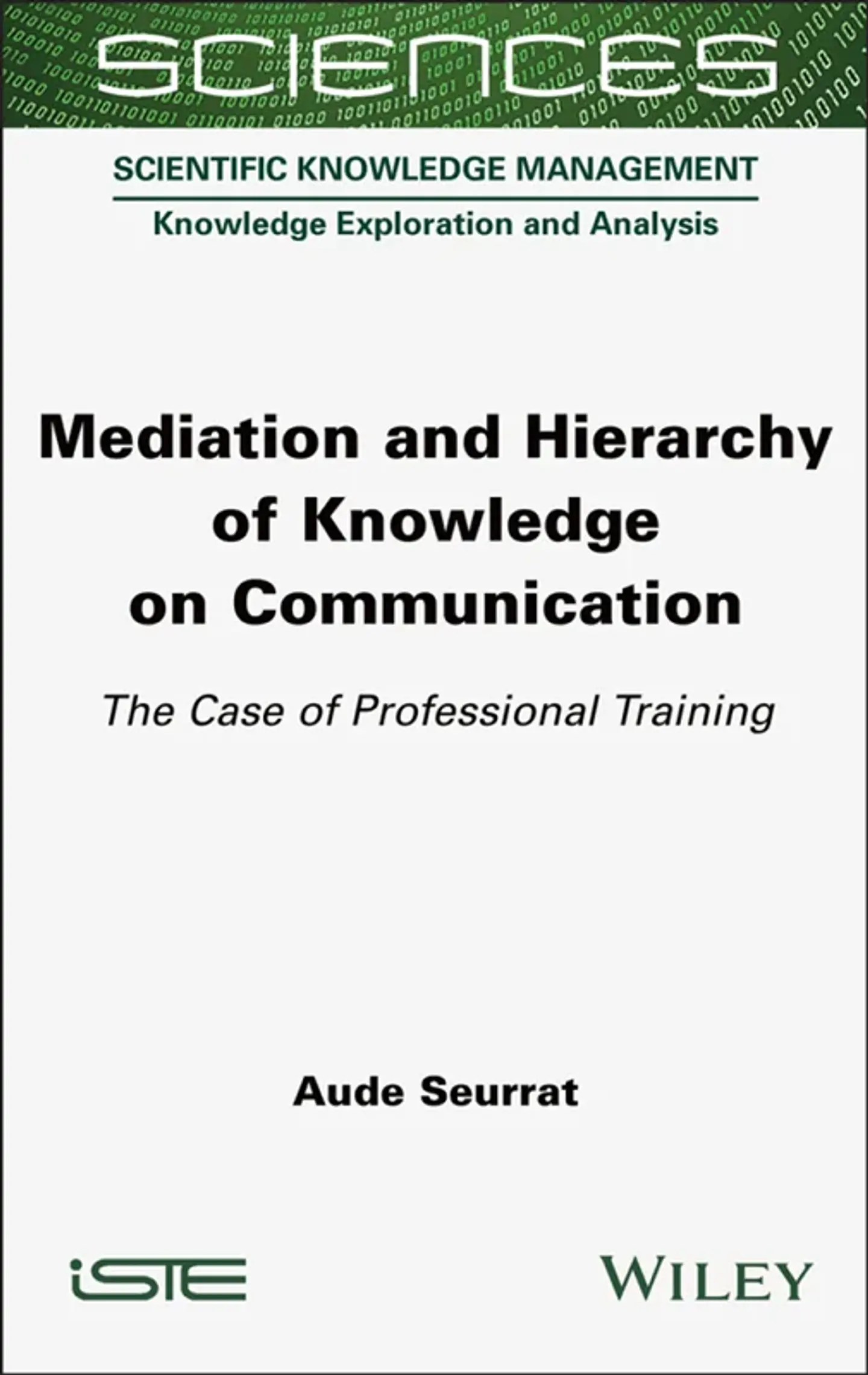 Mediation and Hierarchy of Knowledge on Communication: The Case of Professional Training 1