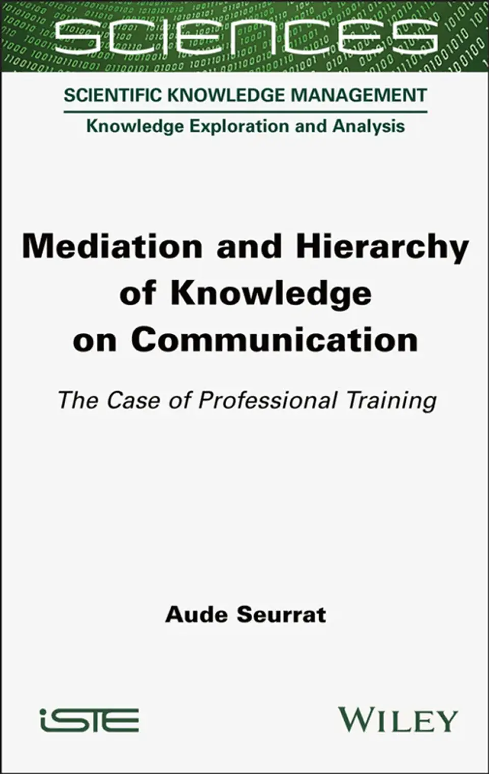 Mediation and Hierarchy of Knowledge on Communication: The Case of Professional Training 1