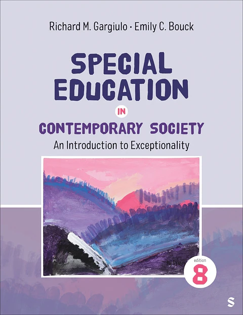 Special Education in Contemporary Society: An Introduction to Exceptionality 8th Edition 