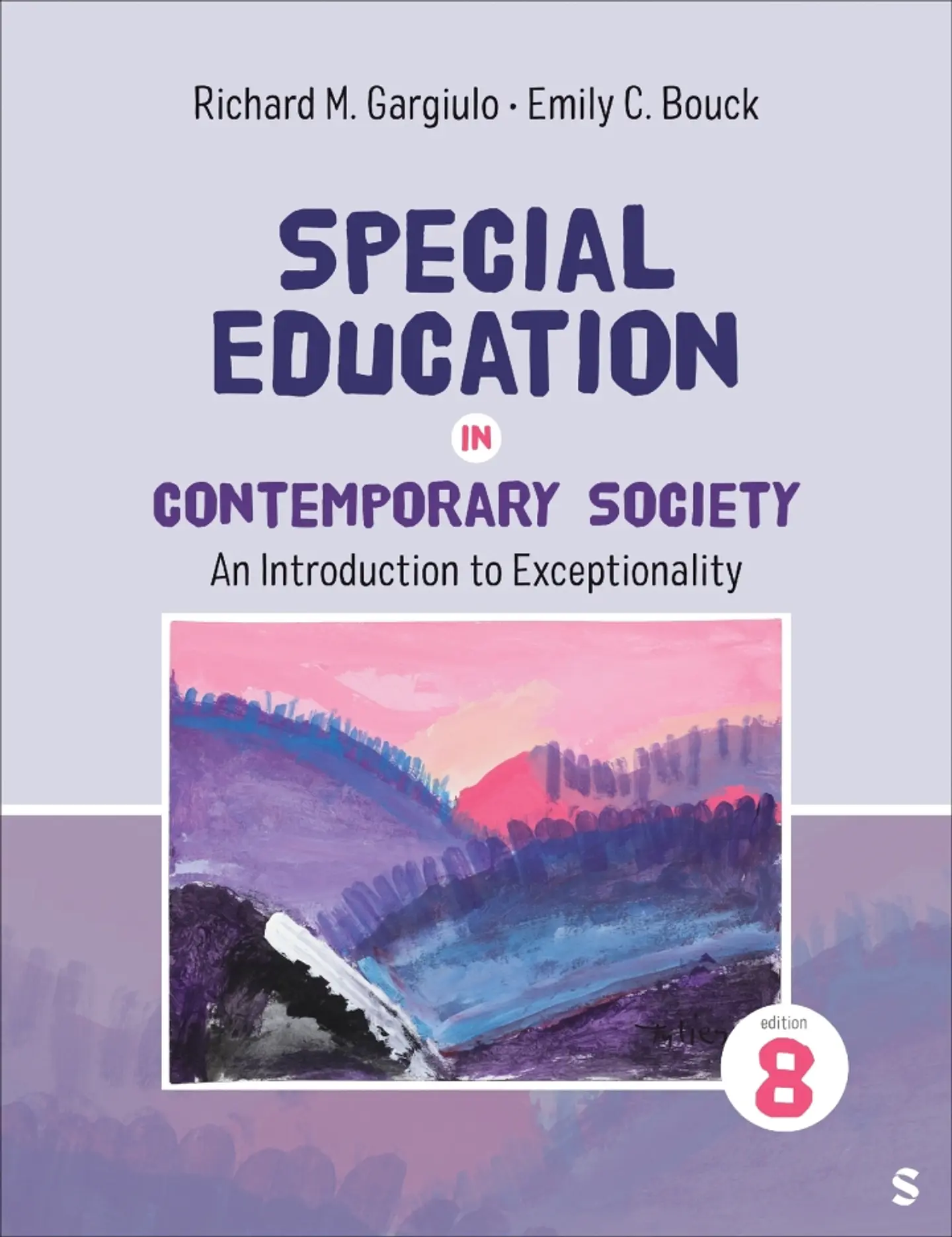 Special Education in Contemporary Society: An Introduction to Exceptionality 8th Edition  1