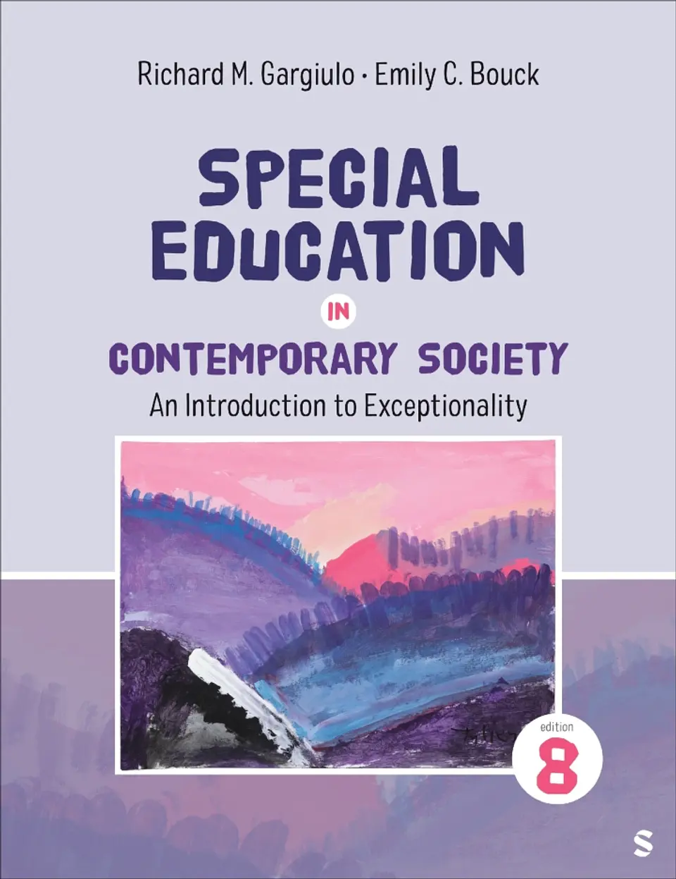 Special Education in Contemporary Society: An Introduction to Exceptionality 8th Edition  1