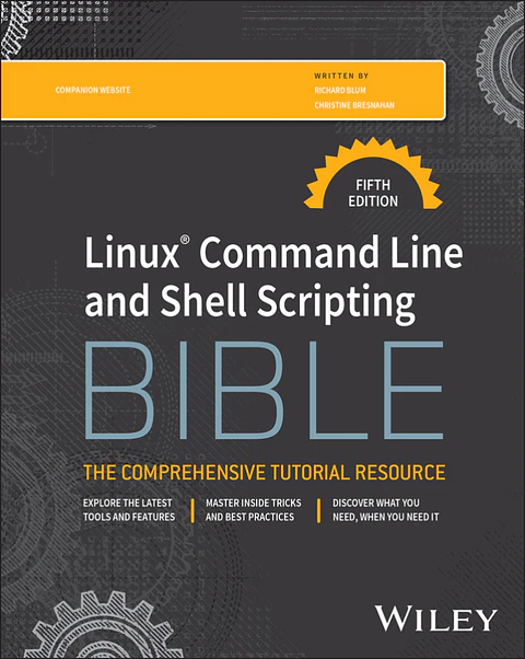 Linux Command Line and Shell Scripting Bible 5th Edition