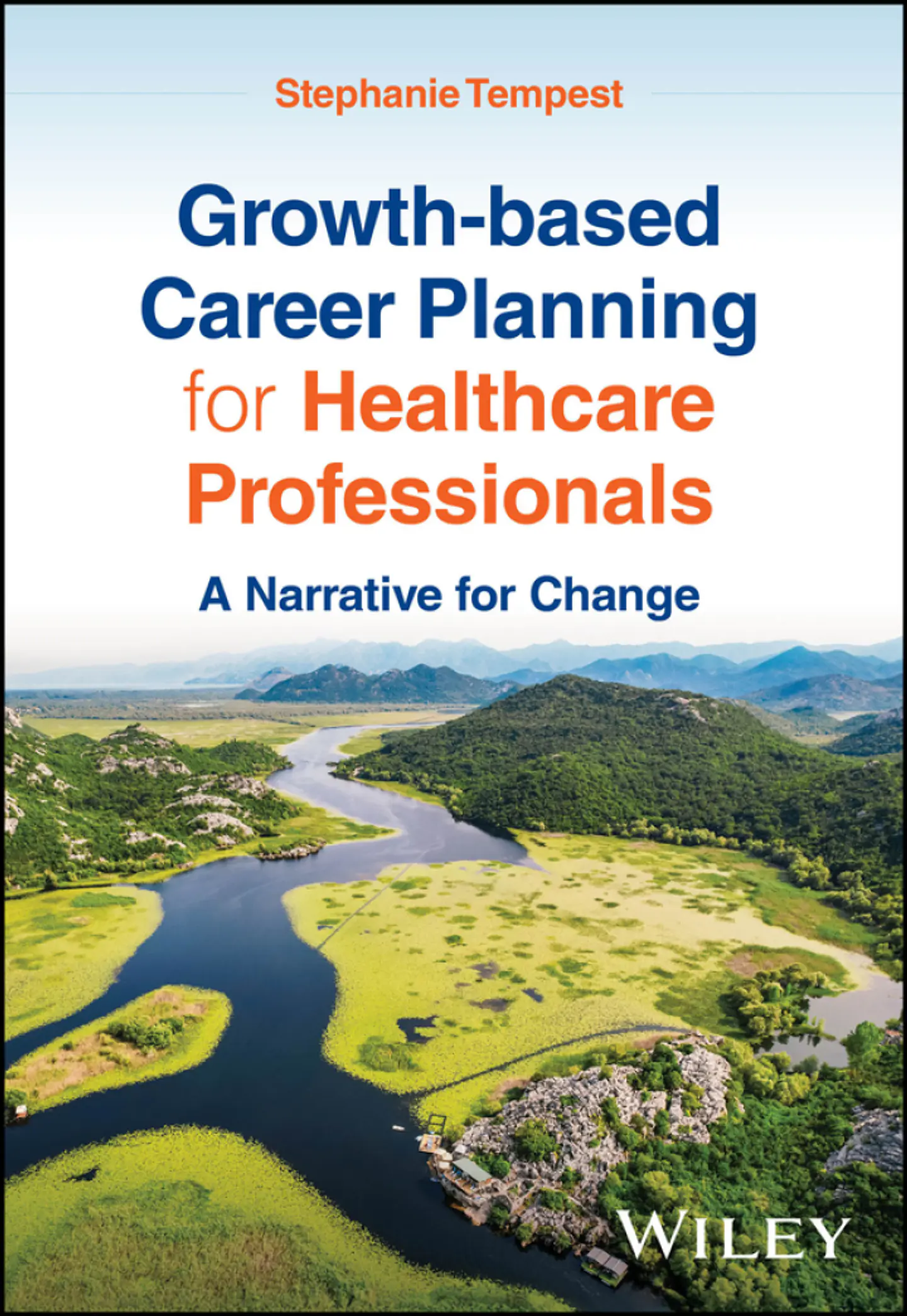 Growth-based Career Planning for Healthcare Professionals: A Narrative for Change 1
