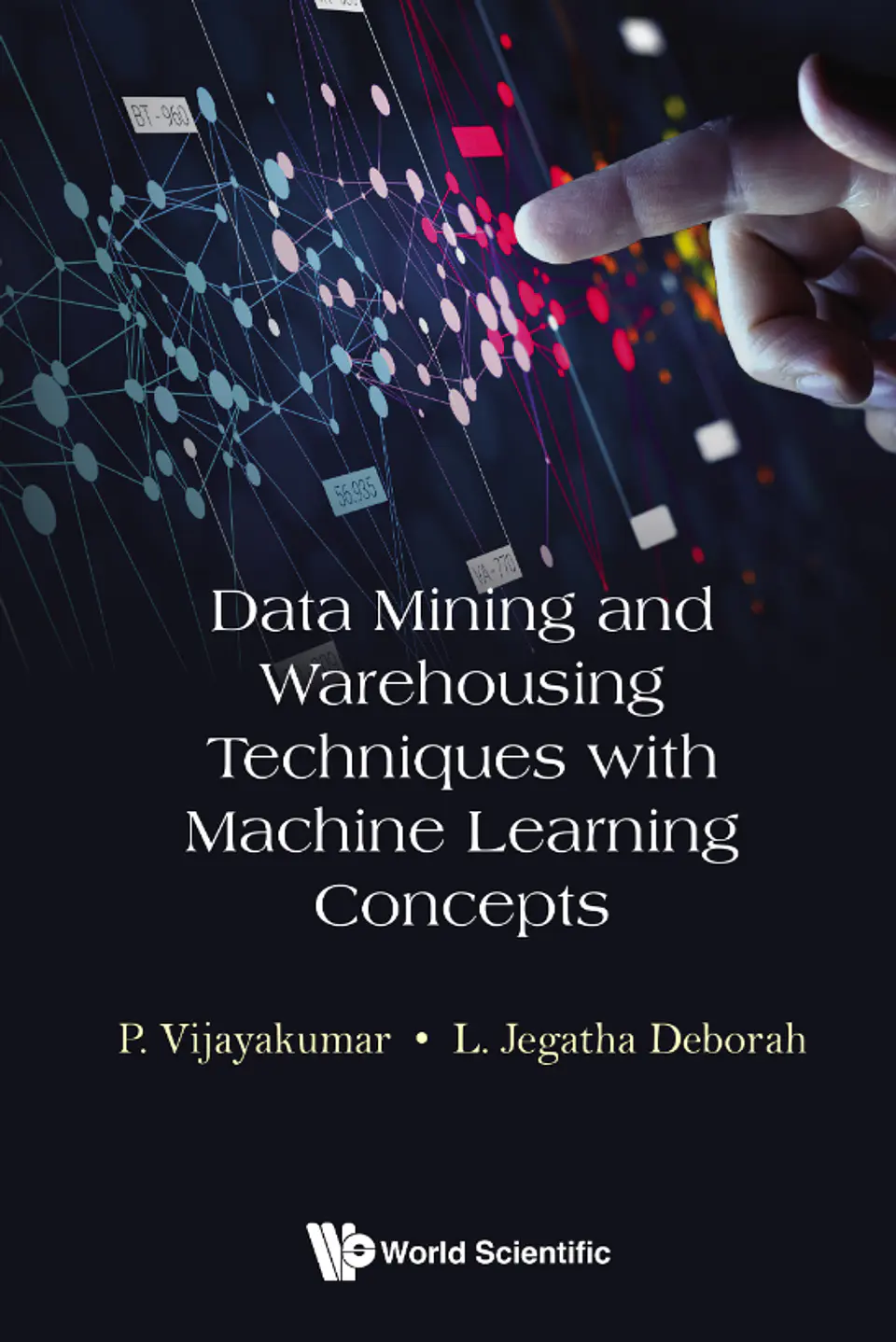  Data Mining and Warehousing Techniques with Machine Learning Concepts  1