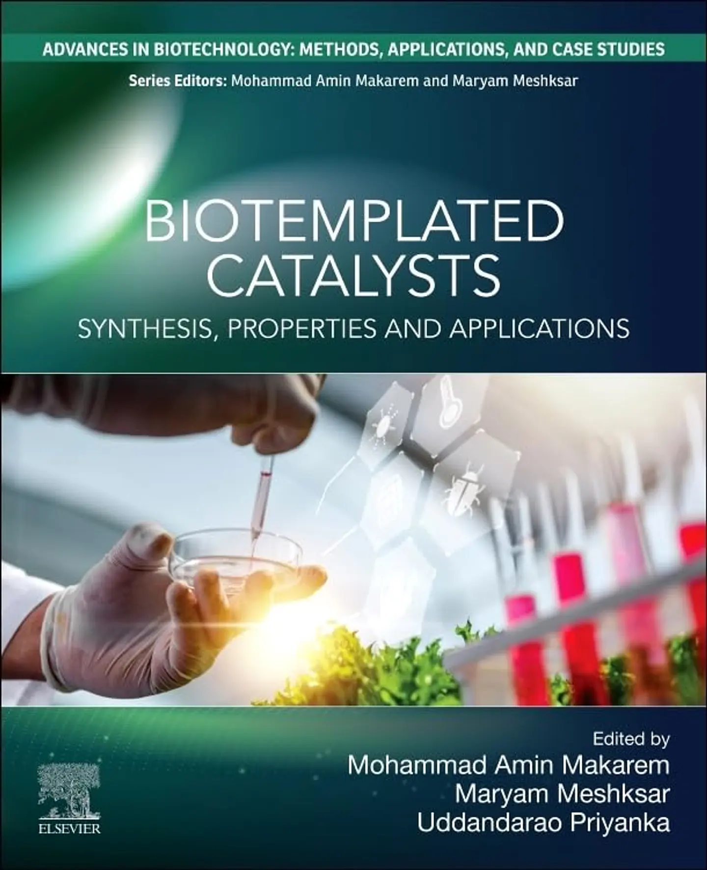 Biotemplated Catalysts: Synthesis, Properties and Applications (Advances in Biotechnology: Methods, Applications, and Case Studies) 1