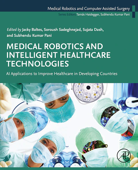 Medical Robotics and Intelligent Healthcare Technologies: AI Applications to Improve Healthcare in Developing Countries