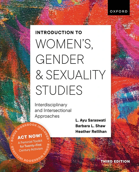 Introduction to Women's, Gender and Sexuality Studies: Interdisciplinary and Intersectional Approaches 3rd Edition