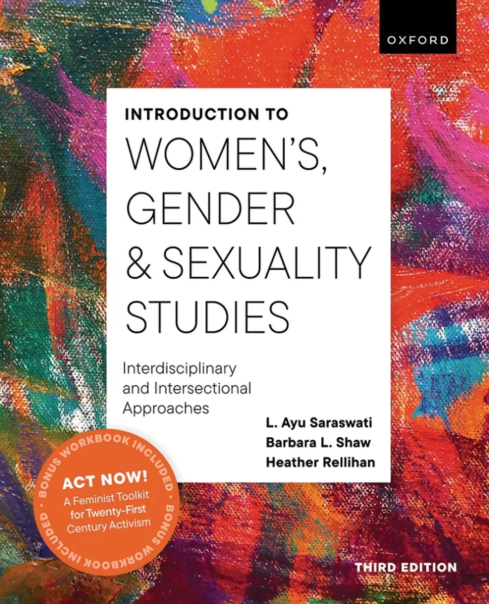 Introduction to Women's, Gender and Sexuality Studies: Interdisciplinary and Intersectional Approaches 3rd Edition 1