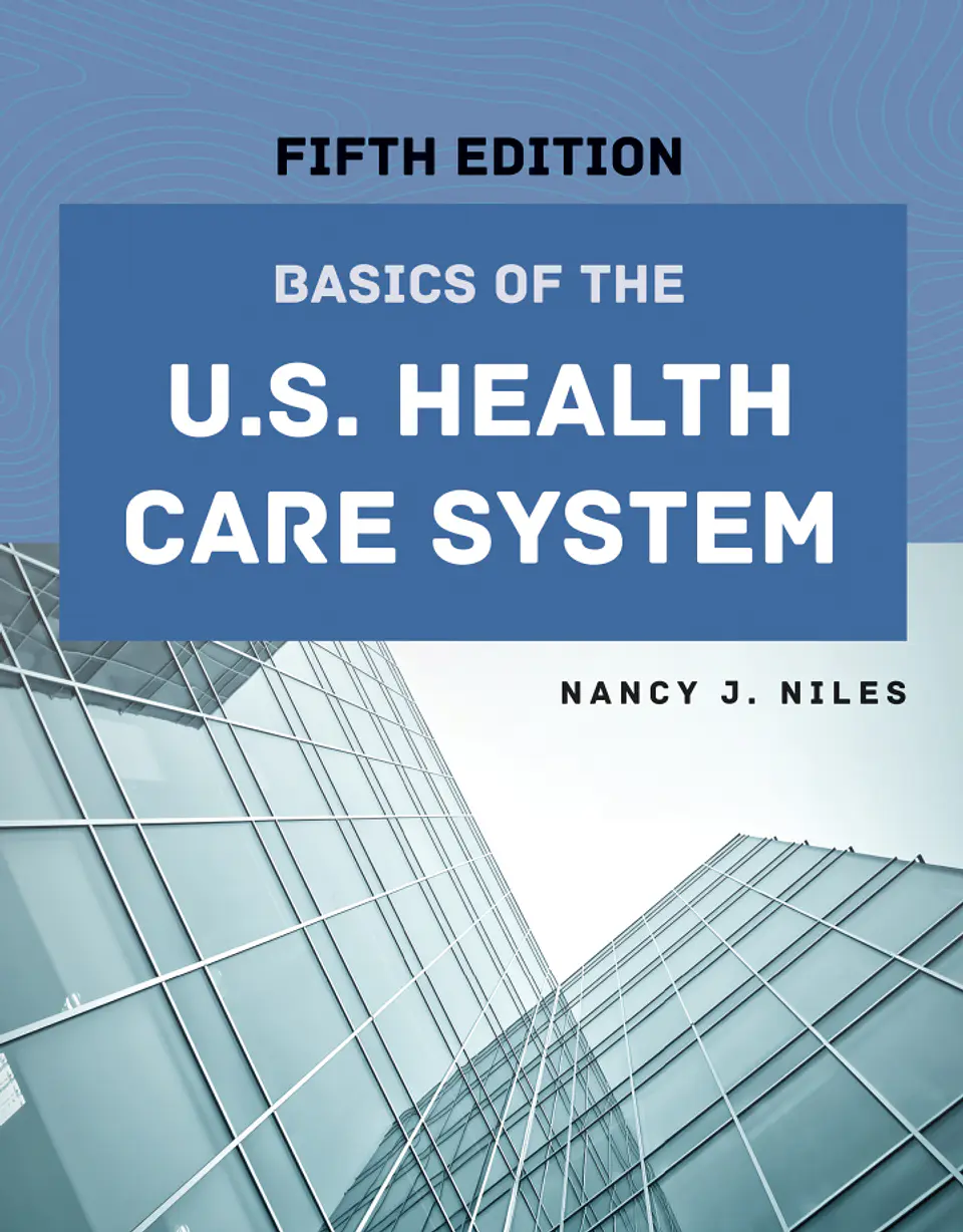  Basics of the U.S. Health Care System 5th Edition  1