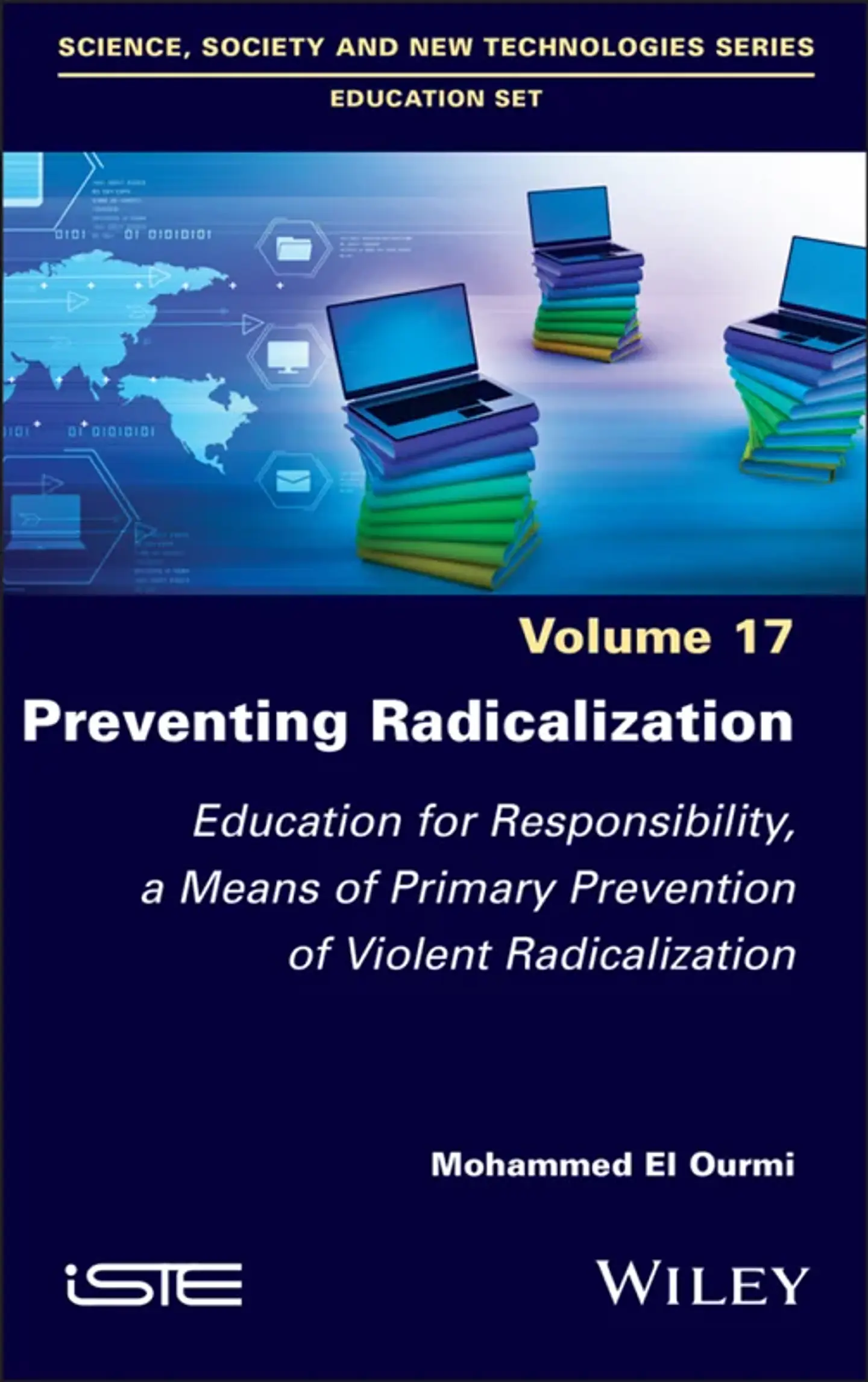 Preventing Radicalization: Education for Responsibility, a Means of Primary Prevention of Violent Radicalization 1