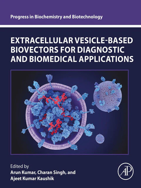 Extracellular Vesicle-Based Biovectors for Diagnostic and Biomedical Applications (Progress in Biochemistry and Biotechnology)