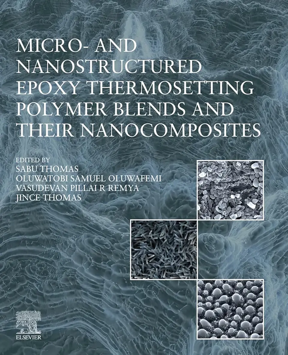 Micro- and Nanostructured Epoxy Thermosetting Polymer Blends and their Nanocomposites 1