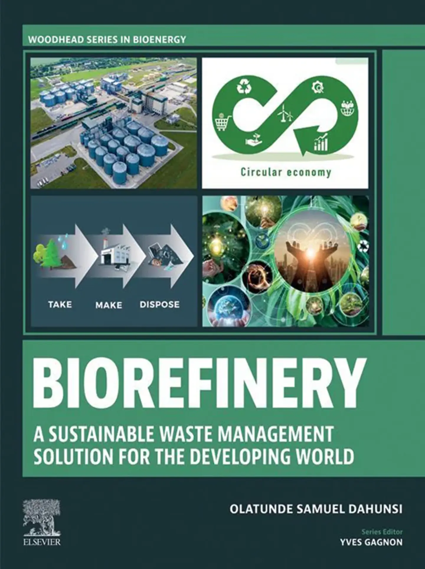 Biorefinery: A Sustainable Waste Management Solution for the Developing World 1