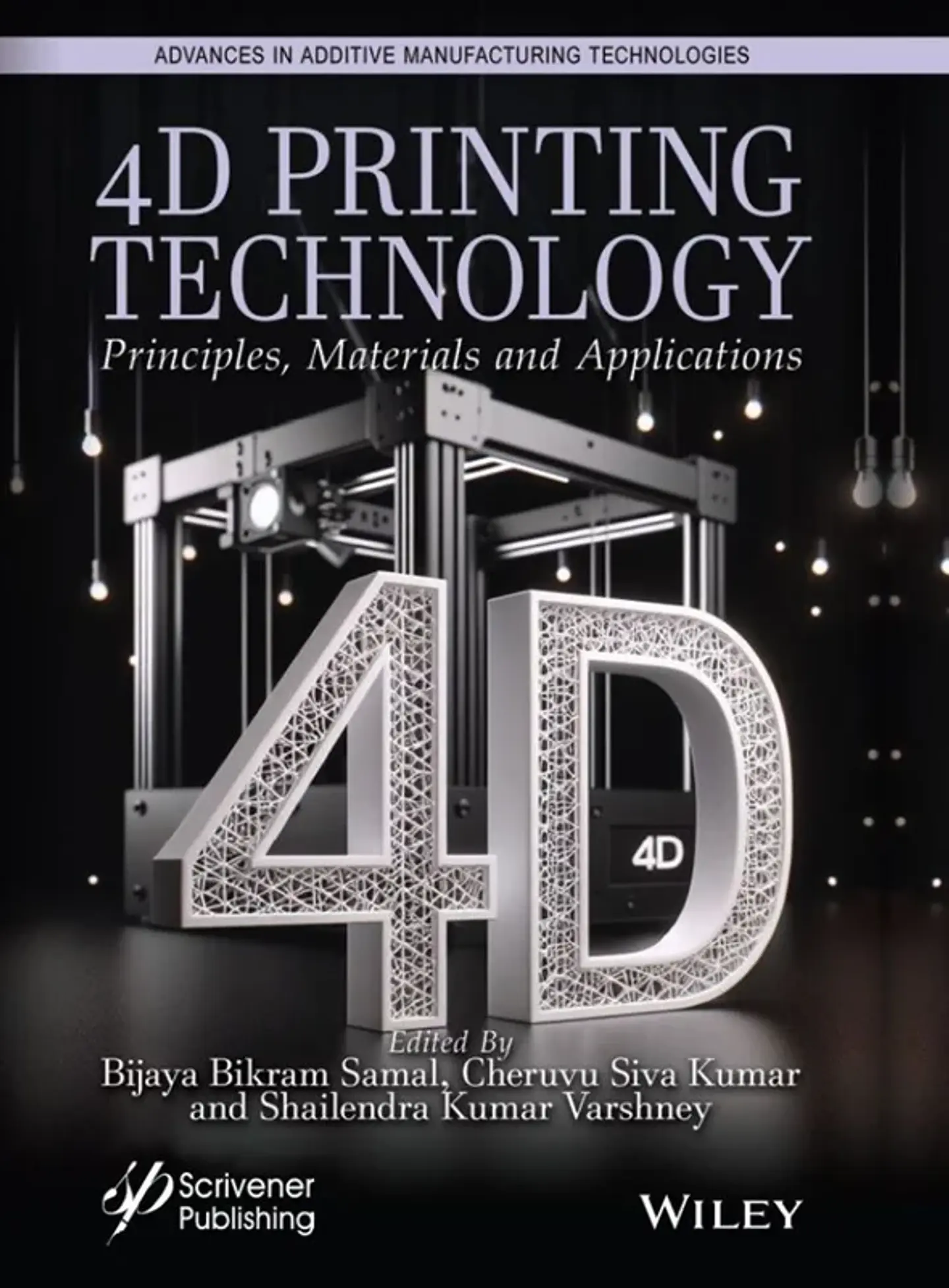 4D Printing Technology: Principles, Materials and Application 1