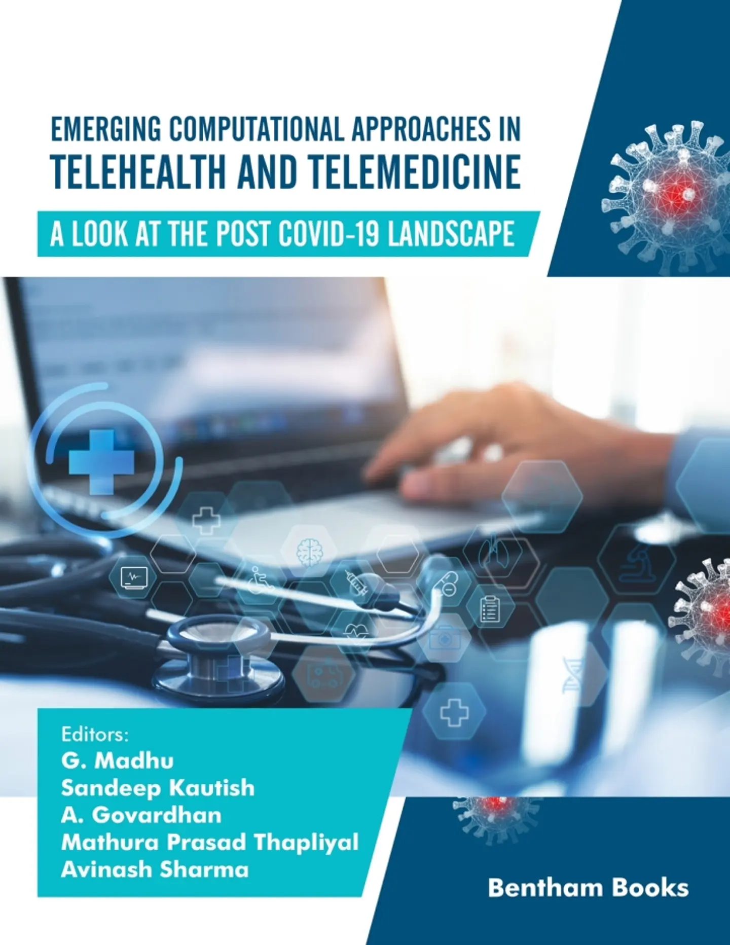 Emerging Computational Approaches in Telehealth and Telemedicine: A Look at The Post COVID-19 Landscape 1