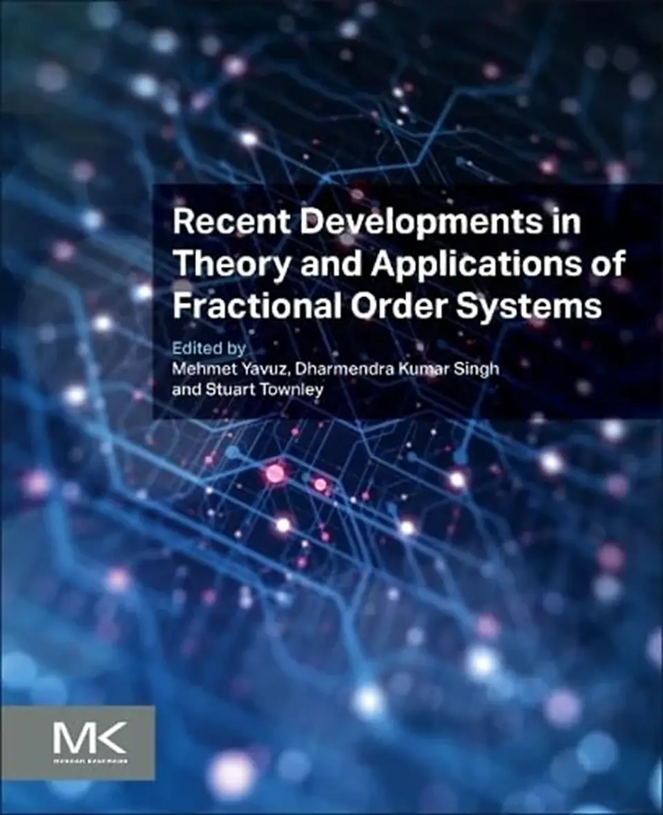 Recent Developments in Theory and Applications of Fractional Order Systems 1