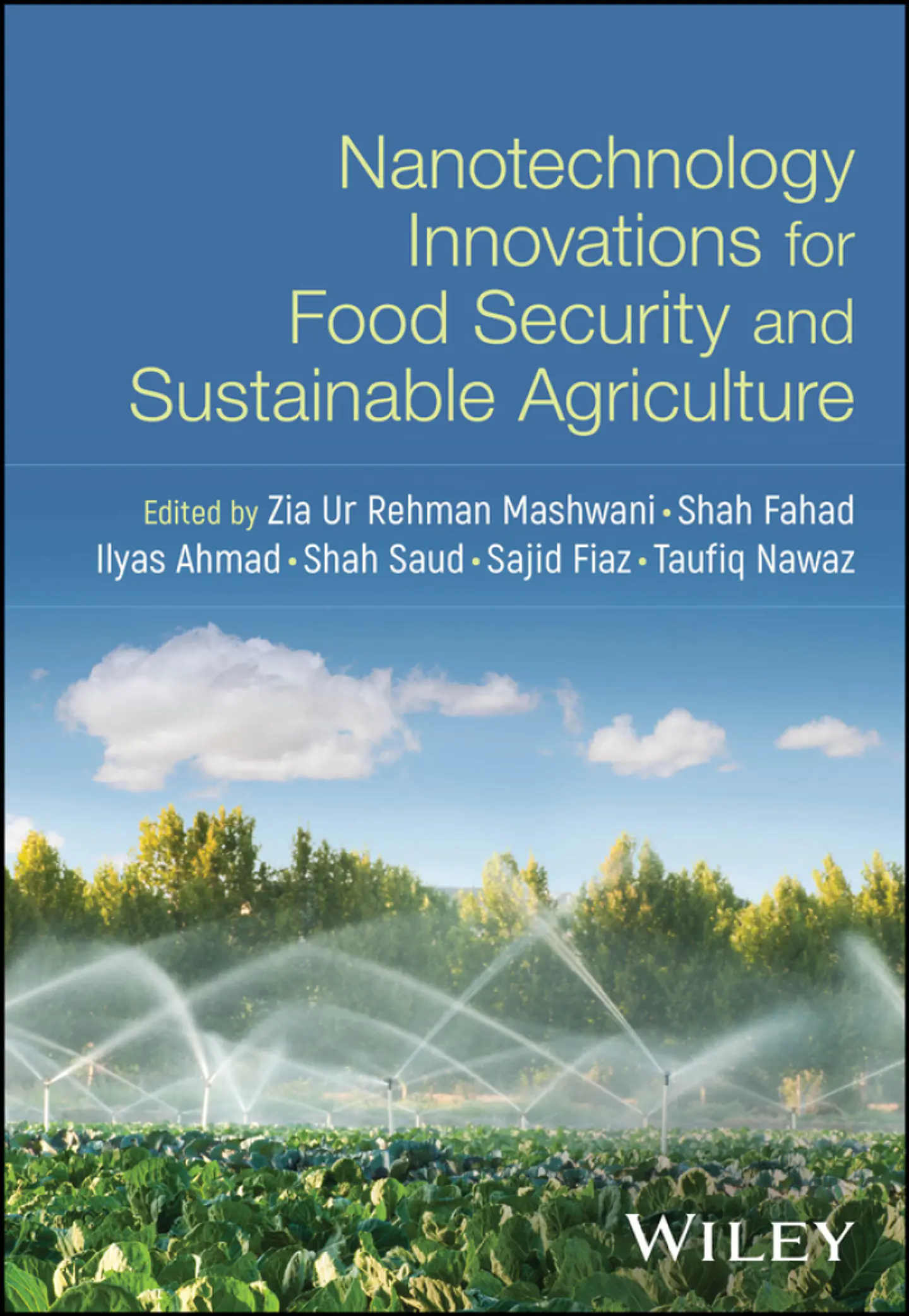 Nanotechnology Innovations for Food Security and Sustainable Agriculture 1