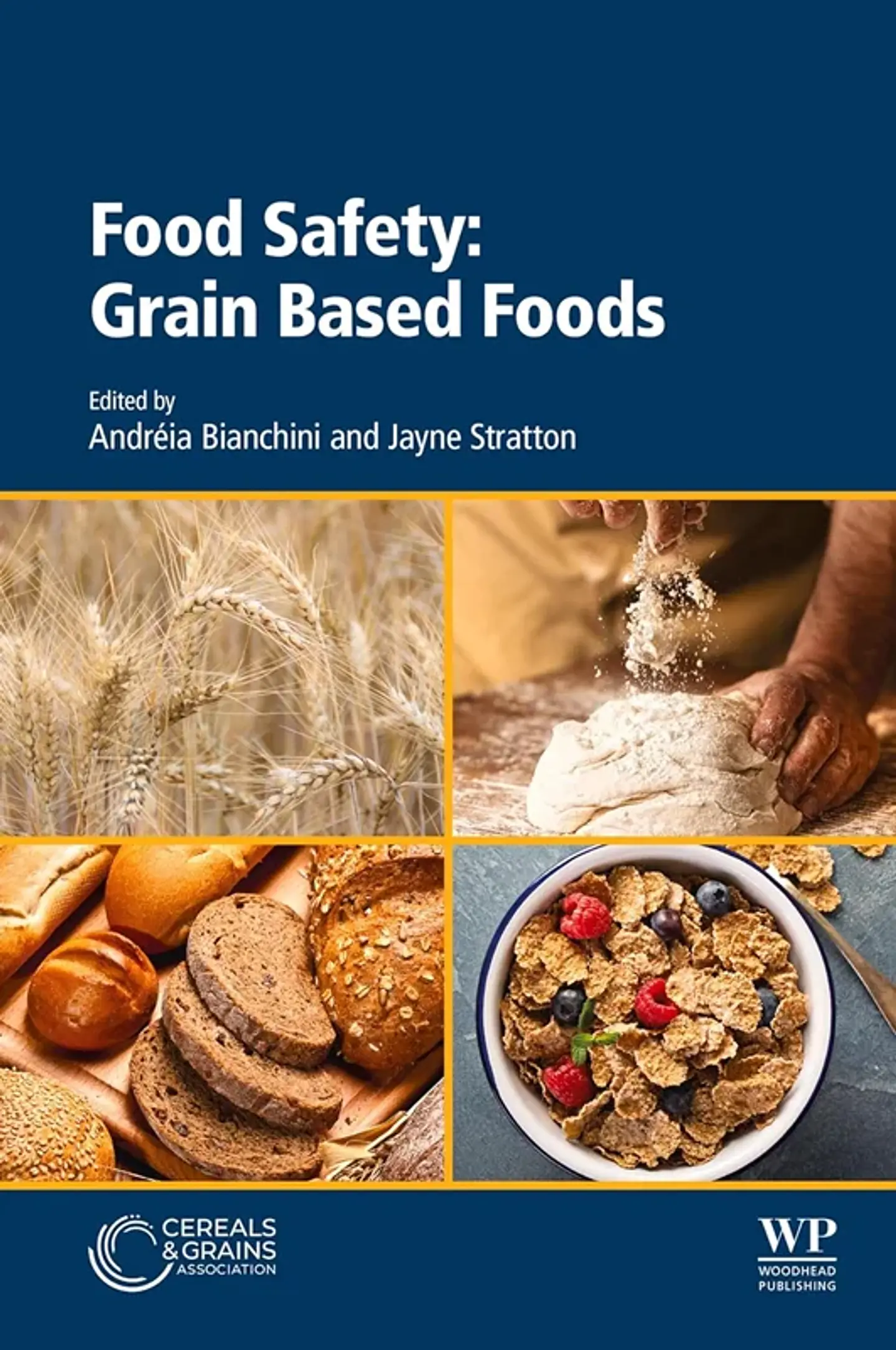 Food Safety: Grain Based Foods 1