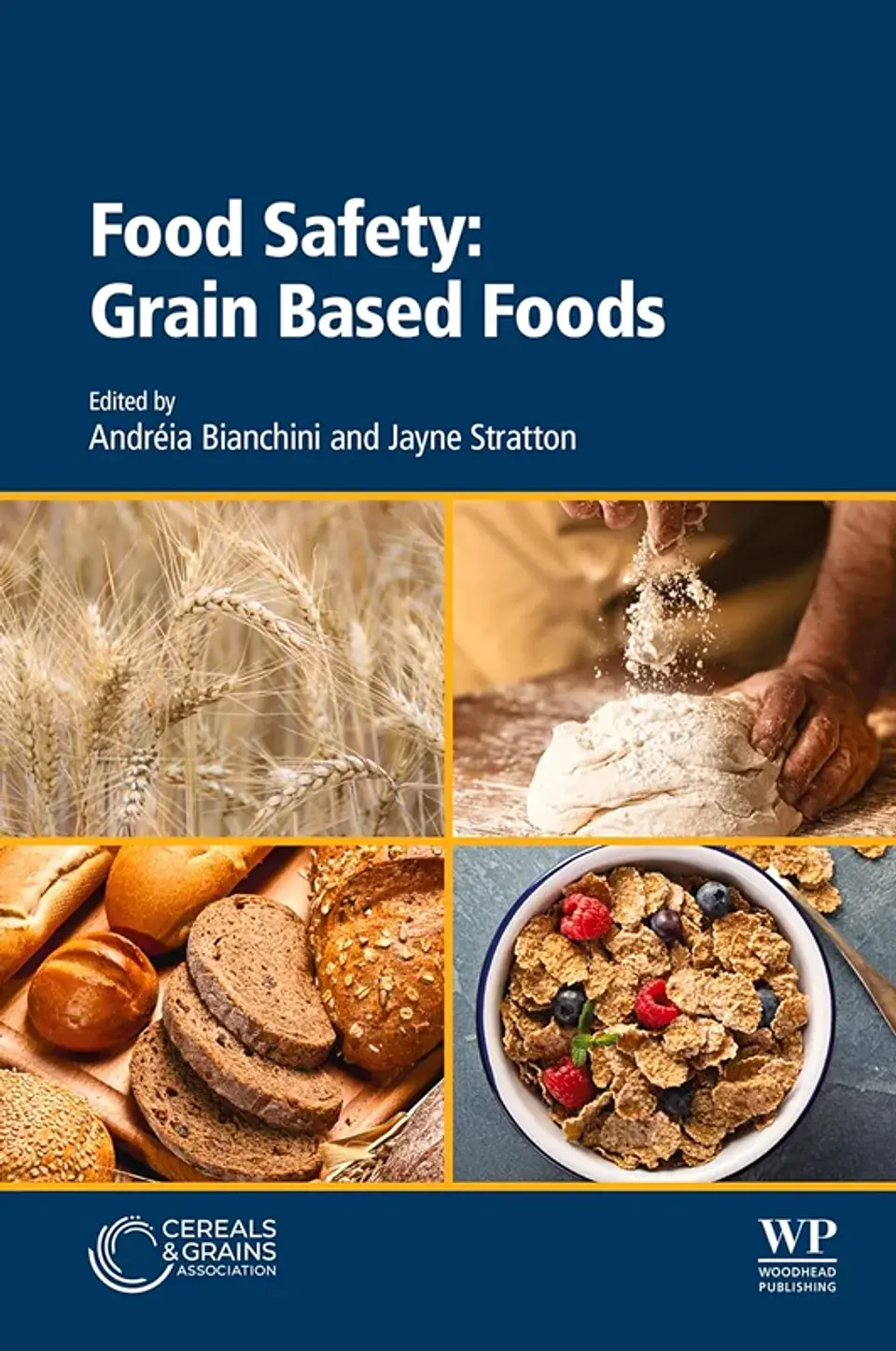 Food Safety: Grain Based Foods 1