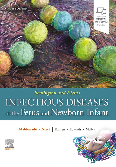 Remington and Klein's Infectious Diseases of the Fetus and Newborn Infant 9th Edition