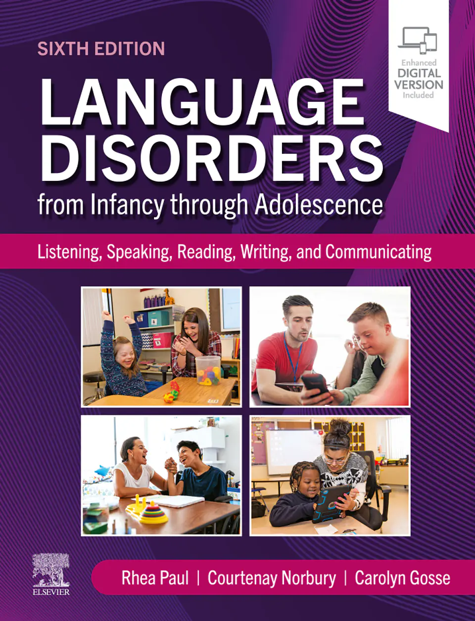Language Disorders from Infancy Through Adolescence: Listening, Speaking, Reading, Writing, and Communicating 6th Edition 1