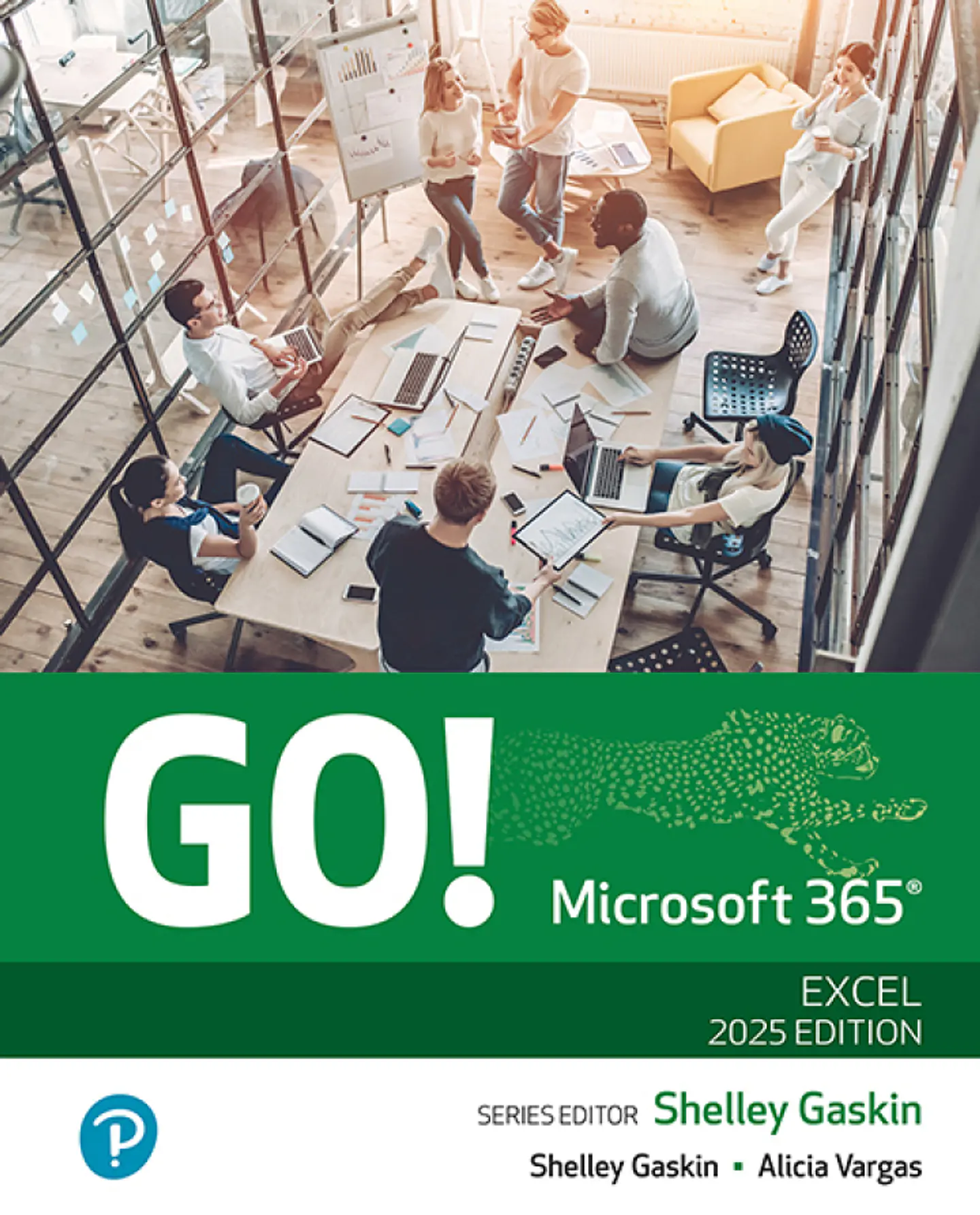 GO! Microsoft 365: Excel 2025 1