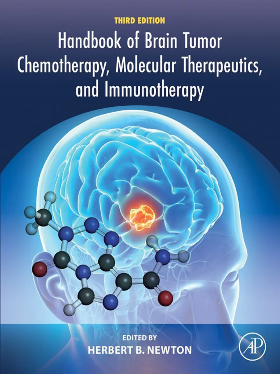Handbook of Brain Tumor Chemotherapy, Molecular Therapeutics, and Immunotherapy 3rd Edition 1
