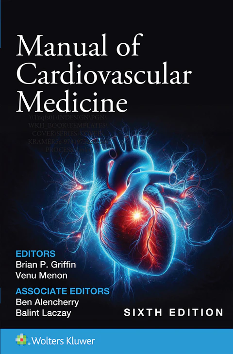 Manual of Cardiovascular Medicine 6th Edition 