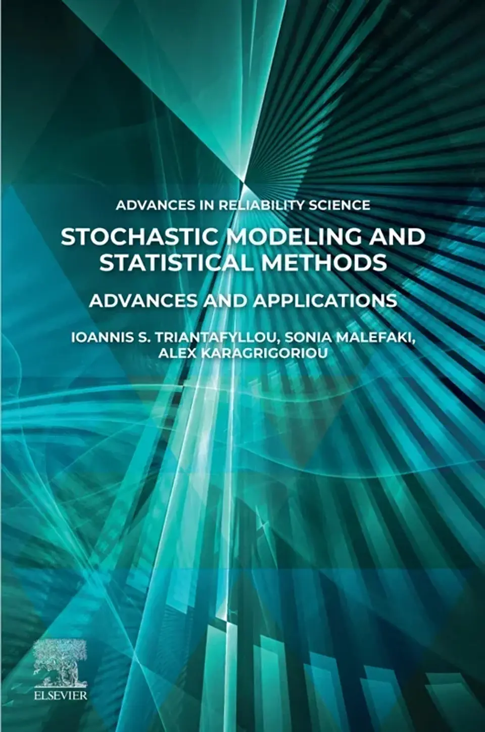 Stochastic Modeling and Statistical Methods: Advances and Applications 1