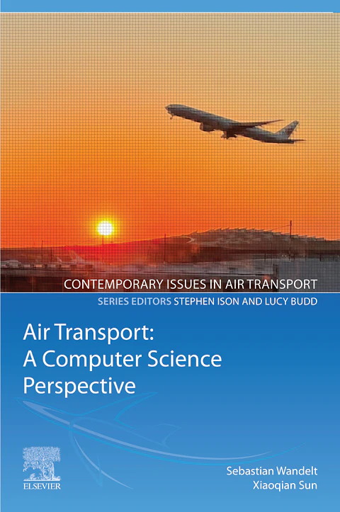 Air Transport: A Computer Science Perspective (Contemporary Issues in Air Transport)