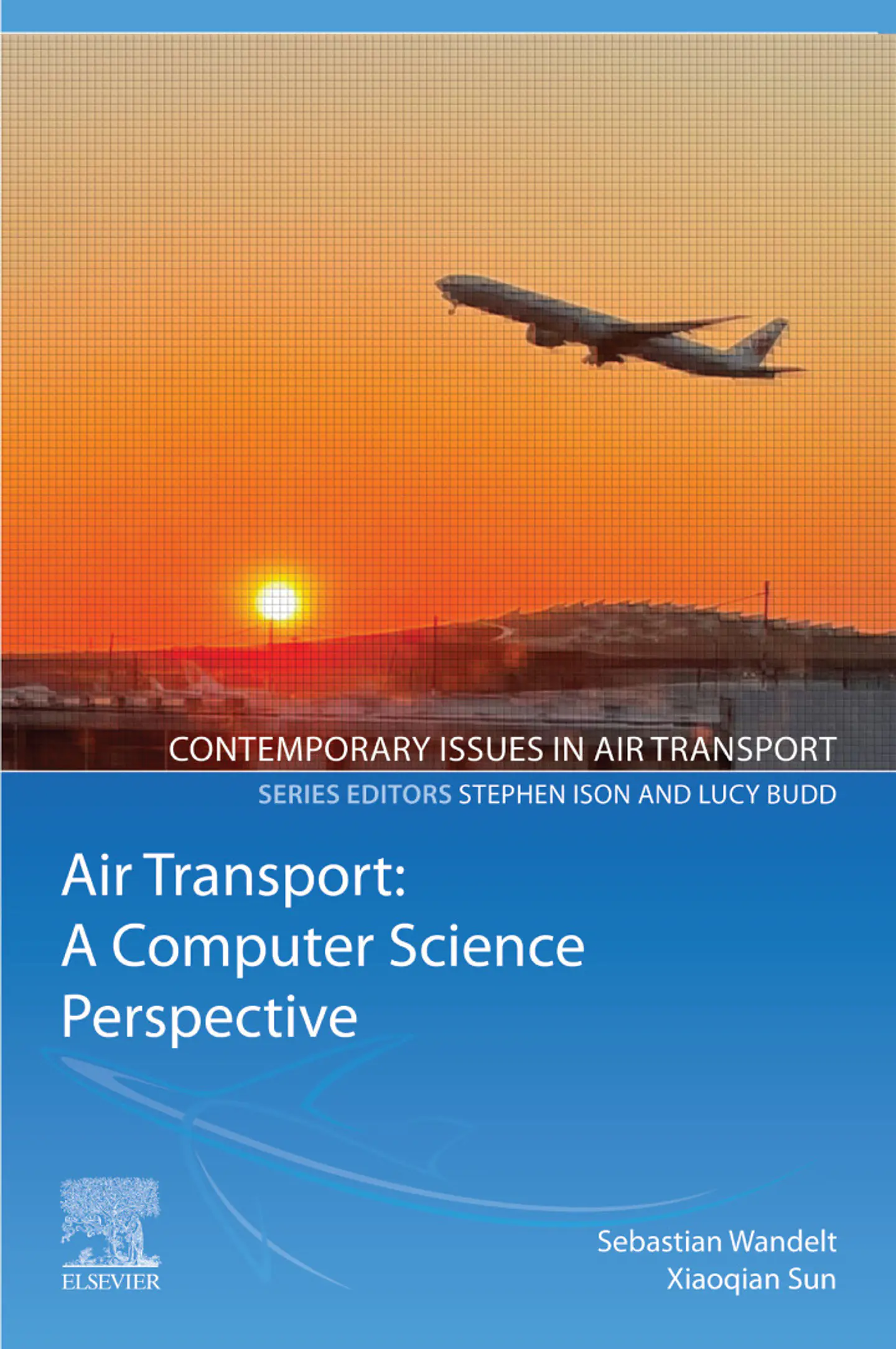 Air Transport: A Computer Science Perspective (Contemporary Issues in Air Transport) 1
