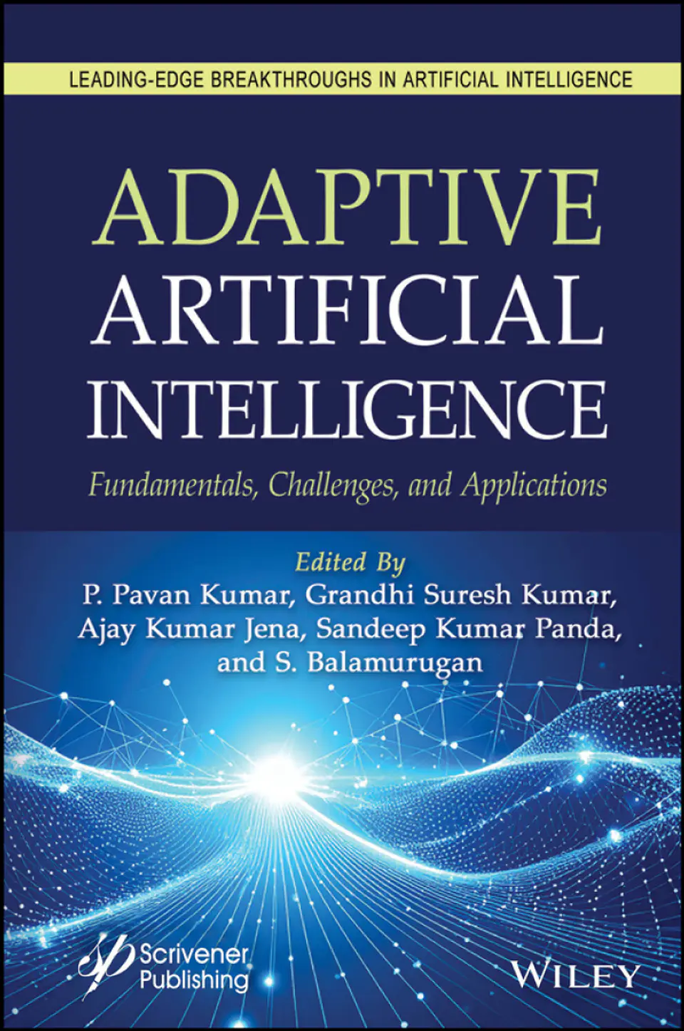 Adaptive Artificial Intelligence: Fundamentals, Challenges, and Applications 1