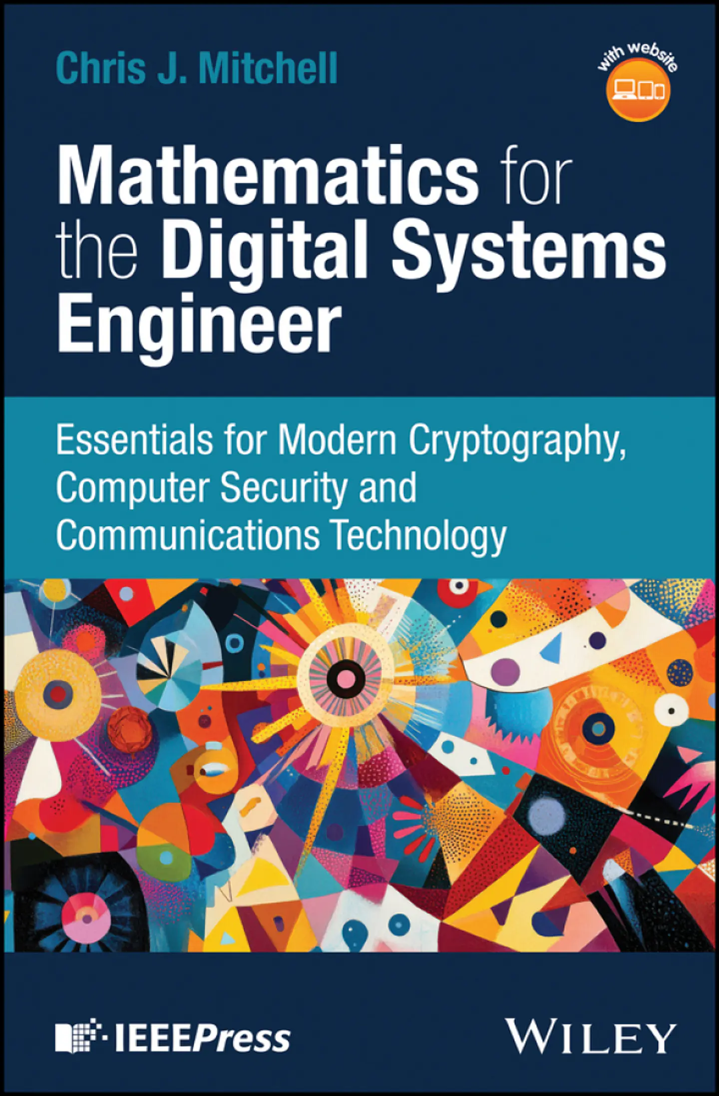 Mathematics for the Digital Systems Engineer: Essentials for Modern Cryptography, Computer Security and Communications Technology 1