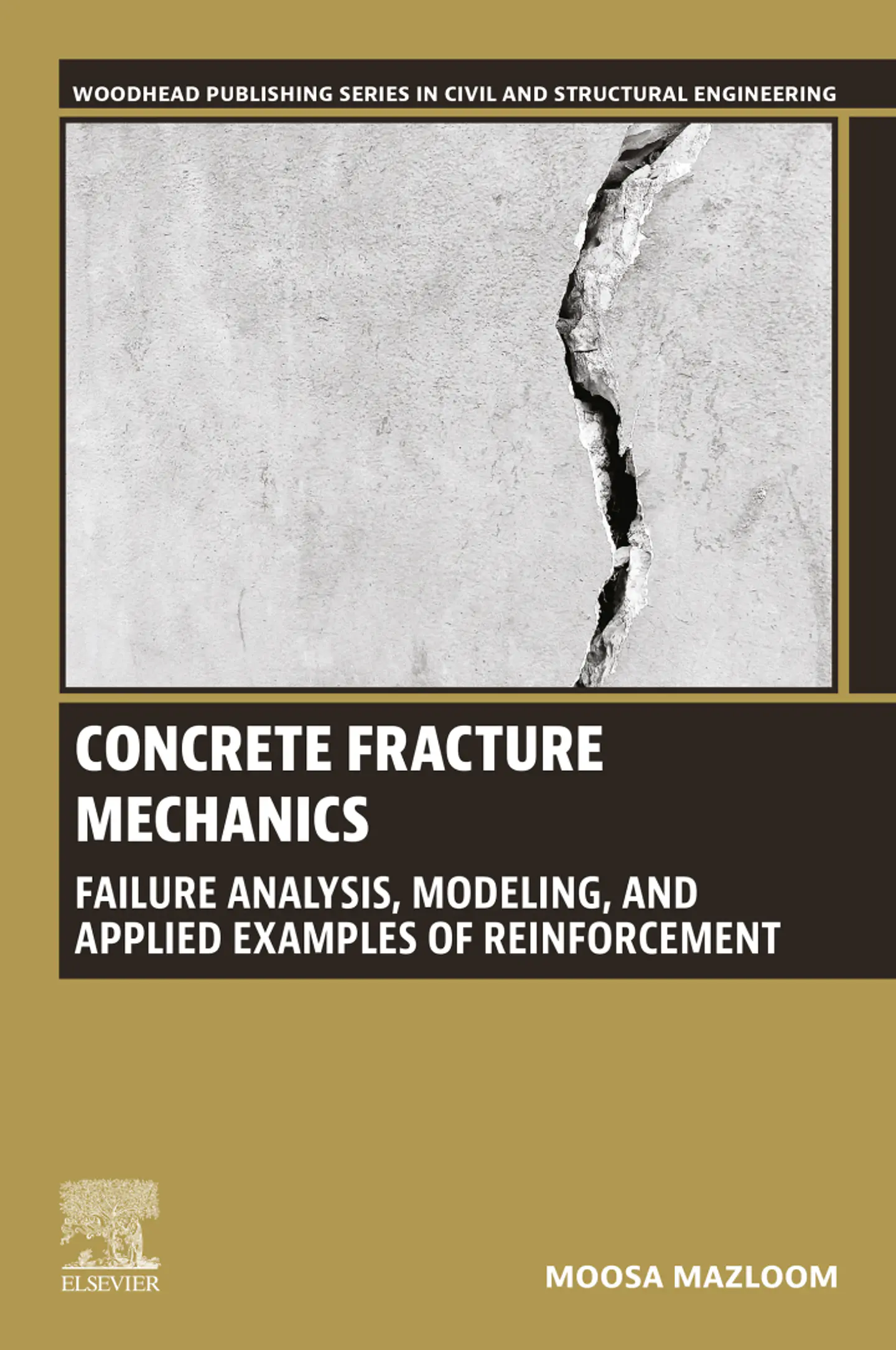 Concrete Fracture Mechanics: Failure Analysis, Modeling, and Applied Examples of Reinforcement 1