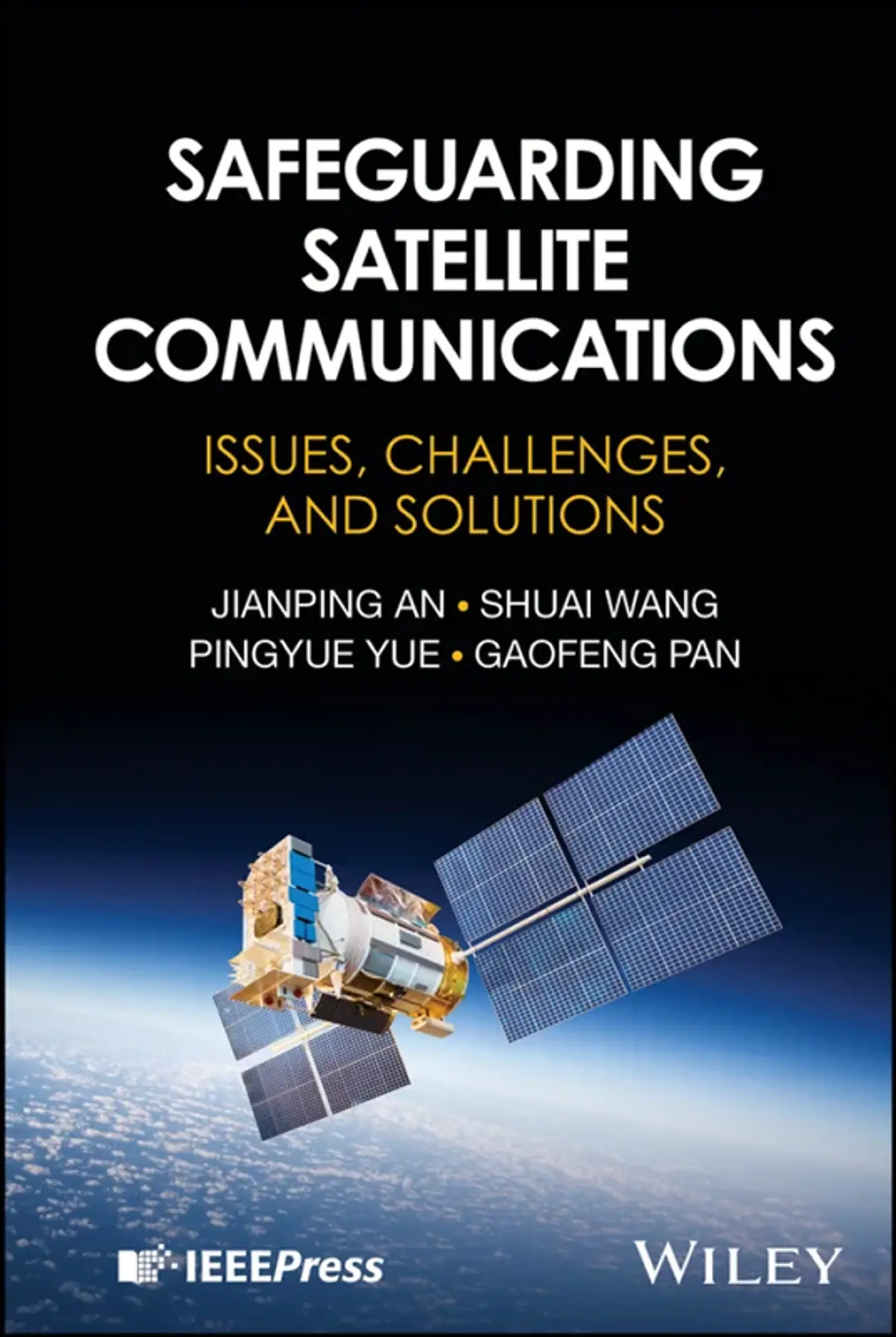 Safeguarding Satellite Communications: Issues, Challenges, and Solutions 1