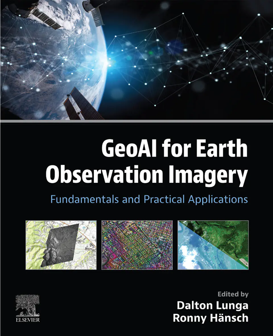 GeoAI for Earth Observation Imagery: Fundamentals and Practical Applications 1