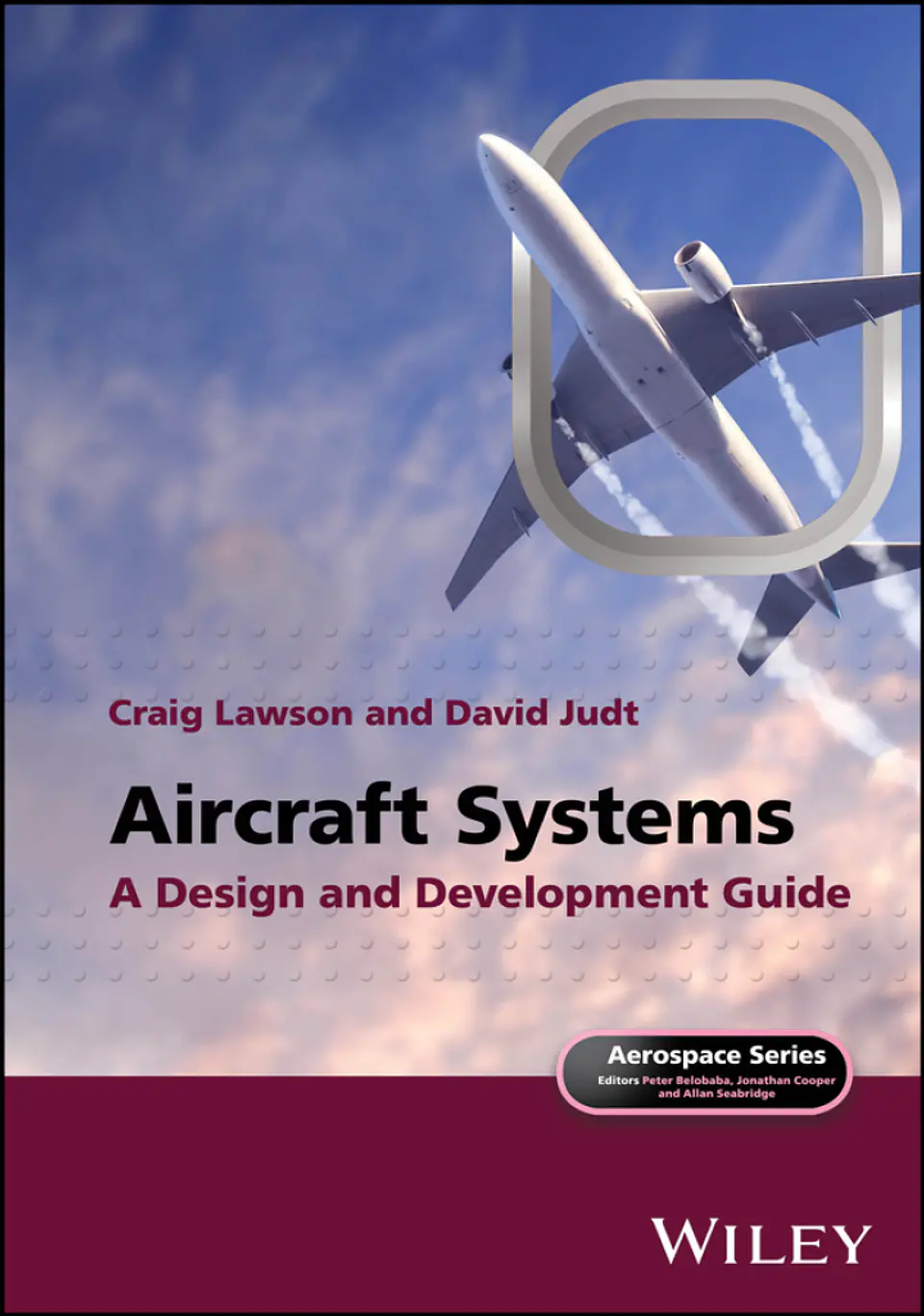 Aircraft Systems: A Design and Development Guide 1
