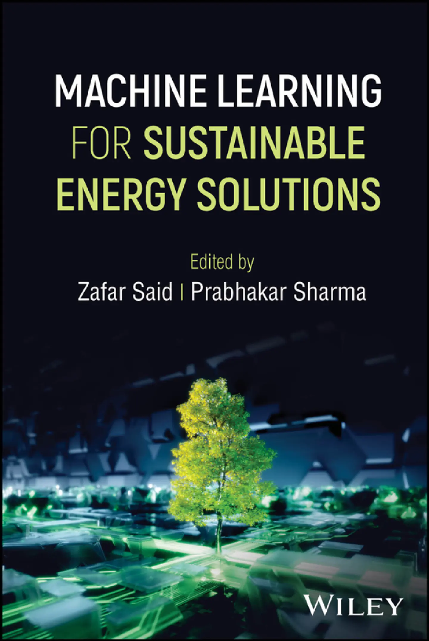 Machine Learning for Sustainable Energy Solutions 1
