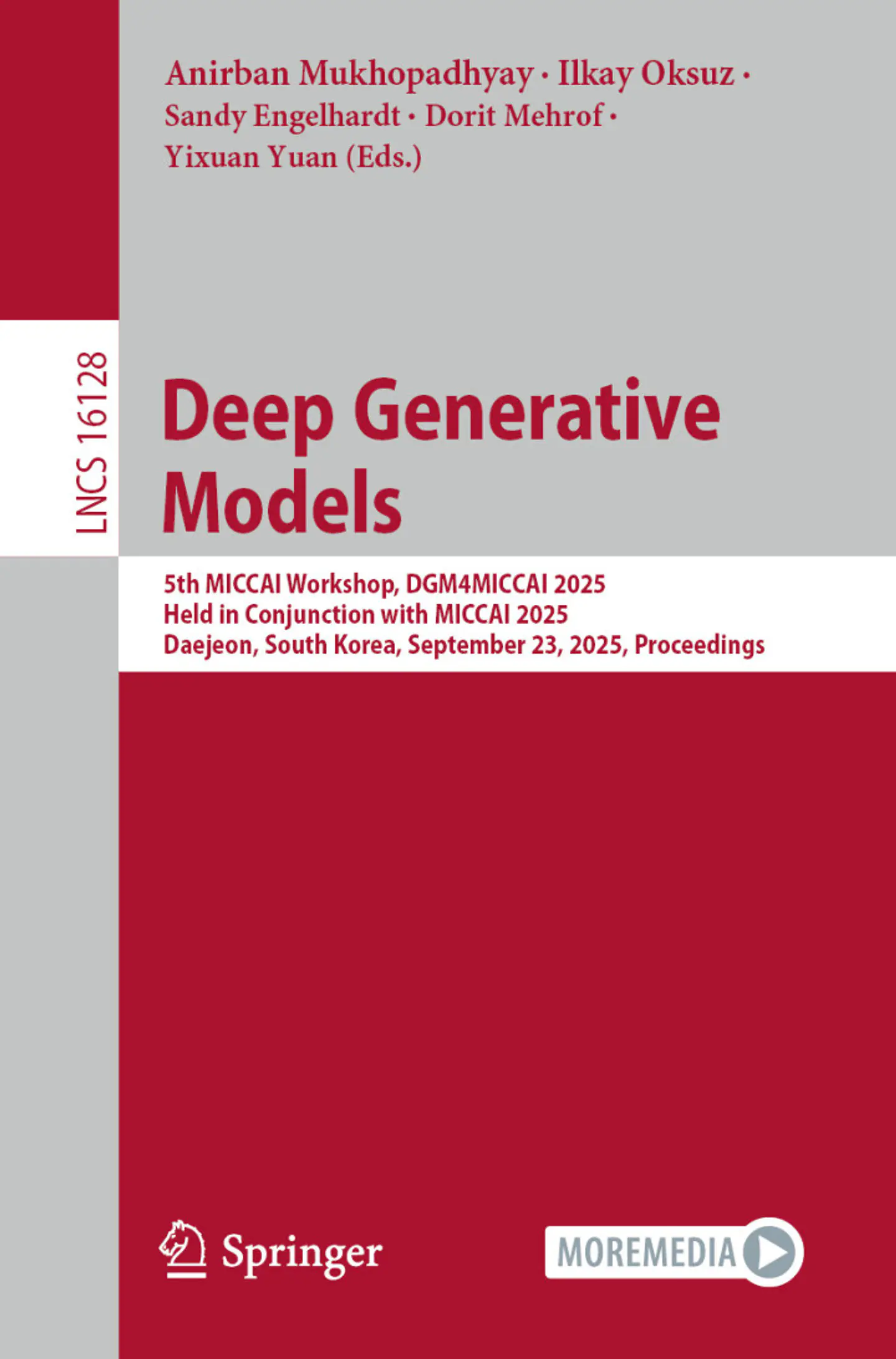 Deep Generative Models: 5th MICCAI Workshop, DGM4MICCAI 2025, Held in Conjunction with MICCAI 2025, Daejeon, South Korea, September 23, 2025, Proceedings 1