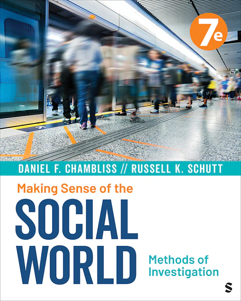Making Sense of the Social World: Methods of Investigation 7th Edition