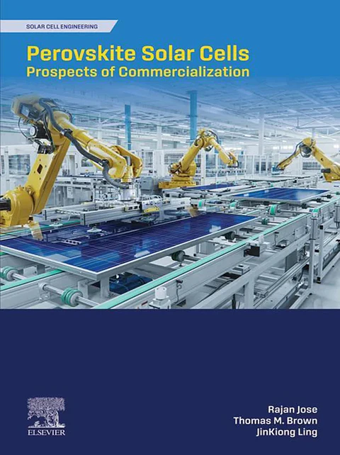 Perovskite Solar Cells: Prospects of Commercialization (Solar Cell Engineering)