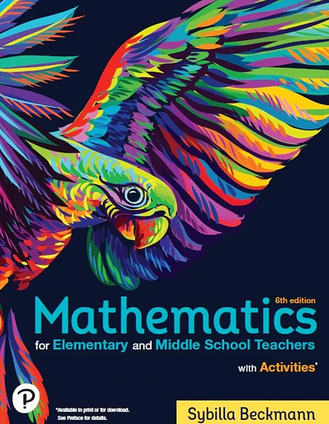 Mathematics for Elementary and Middle School Teachers with Activities 6th Edition