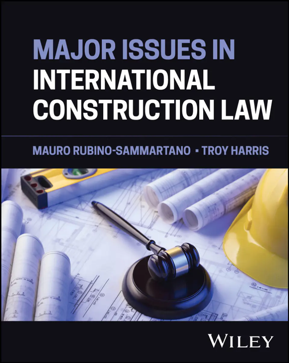 Major Issues in International Construction Law 1