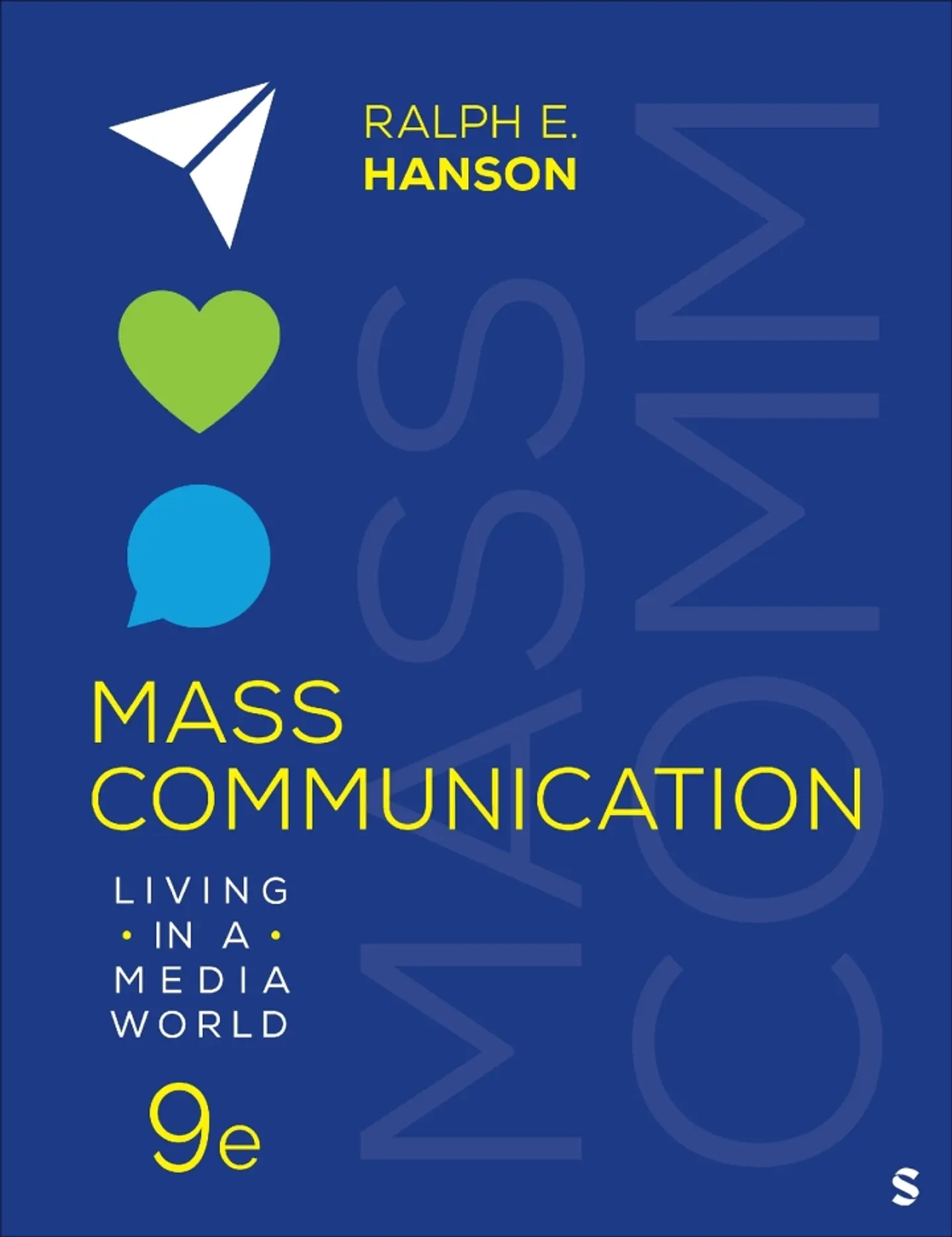 Mass Communication: Living in a Media World 9th Edition 1