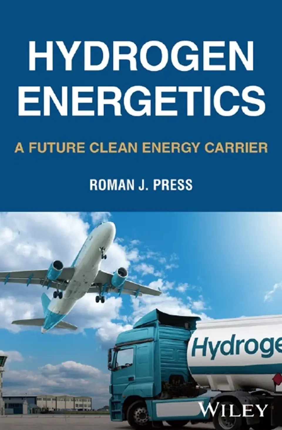 Hydrogen Energetics: A Future Clean Energy Carrier 1