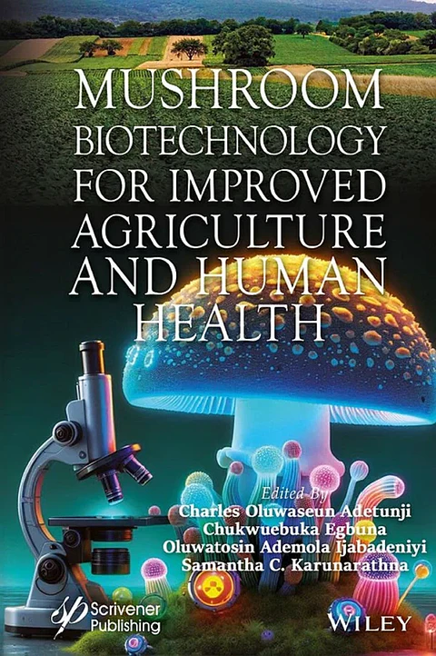 Mushroom Biotechnology for Improved Agriculture and Human Health