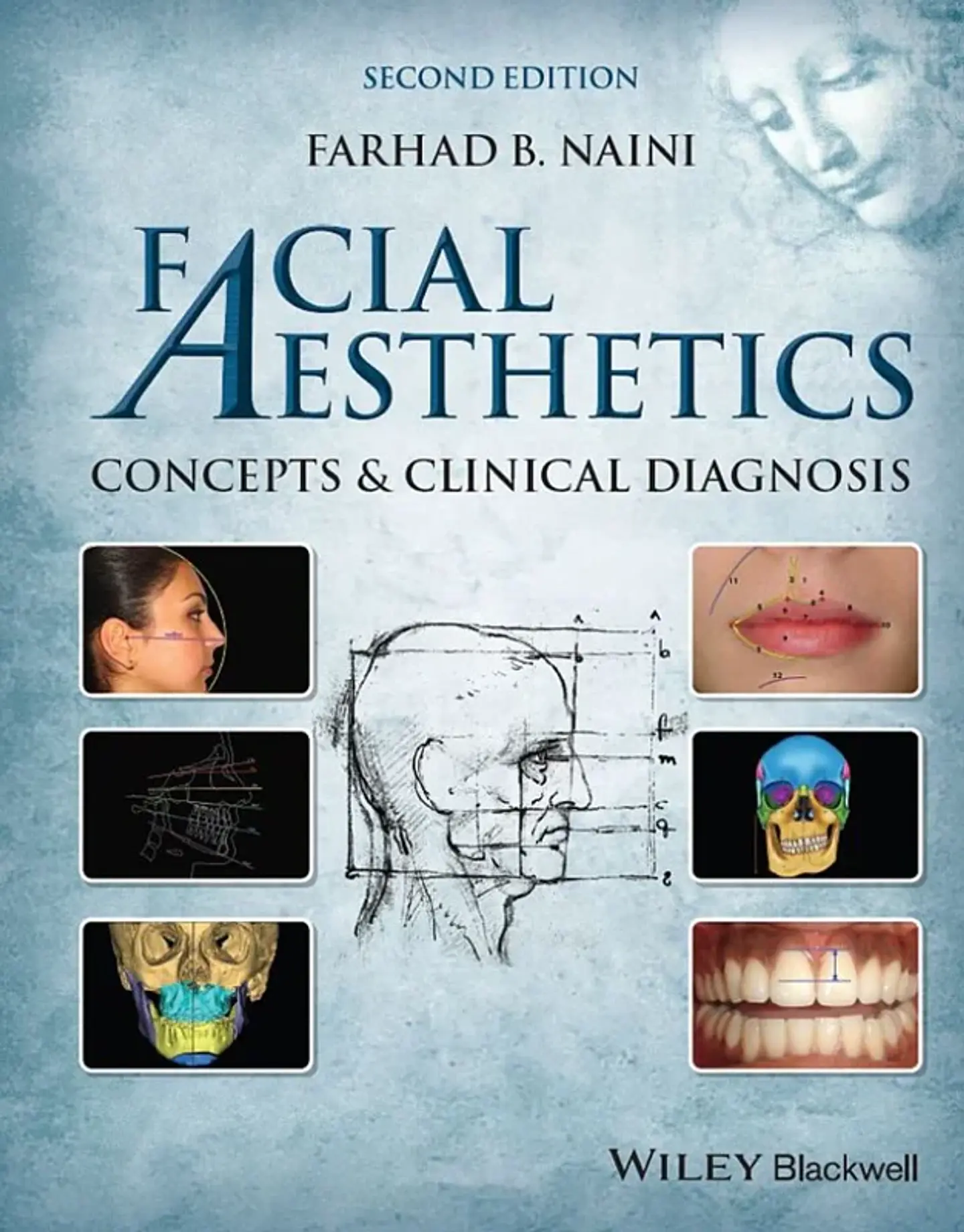 Facial Aesthetics: Concepts and Clinical Diagnosis 2nd Edition 1